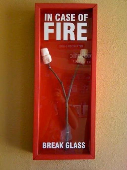 En cas d'incendie, brise la vitre